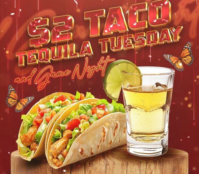$2 TACO & TEQUILA TUESDAY